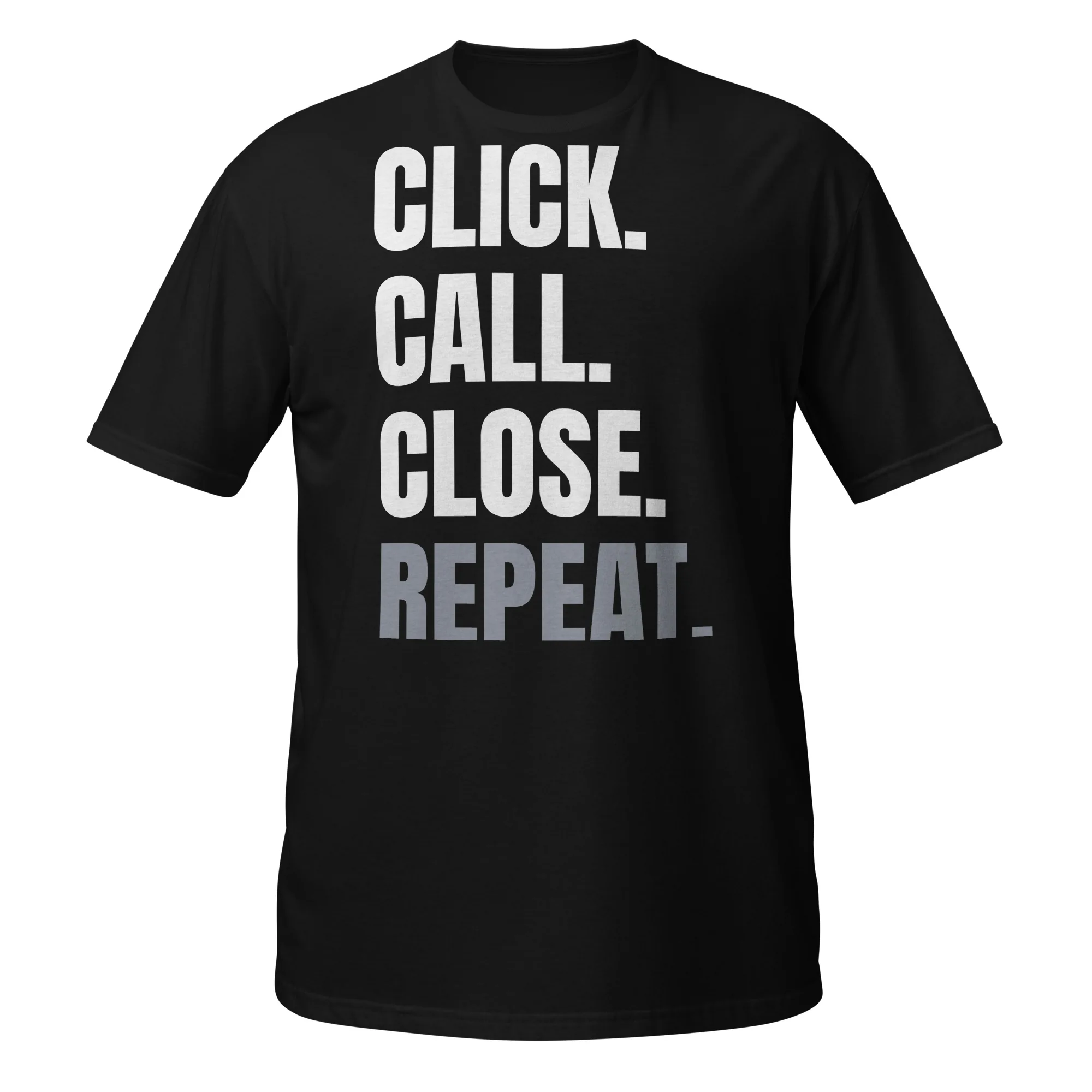 INTERNET ASSETS Click. Call. Close. Repeat. Tee thumbnail, Black