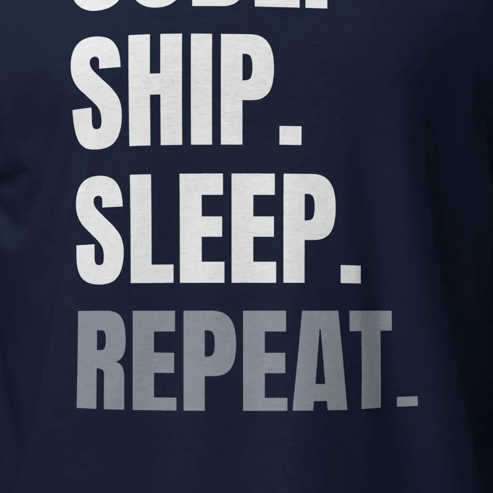 INTERNET ASSETS Code. Ship. Sleep. Repeat. Tee thumbnail, Detail