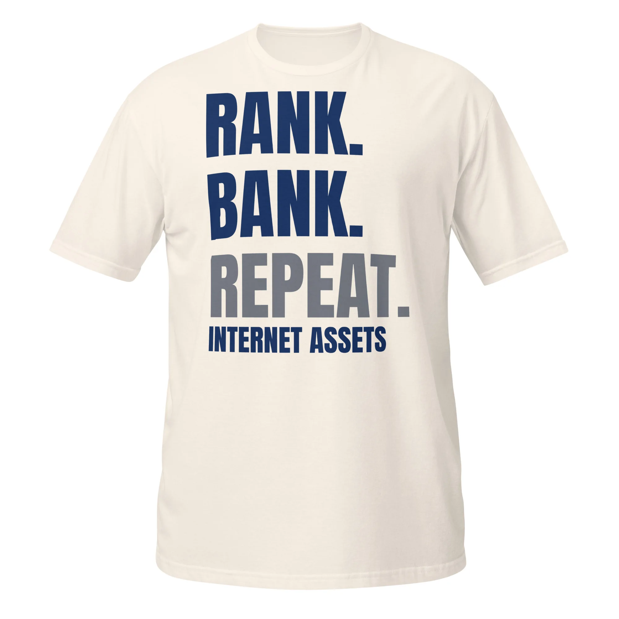 INTERNET ASSETS Rank. Bank. Repeat. Tee thumbnail, Natural