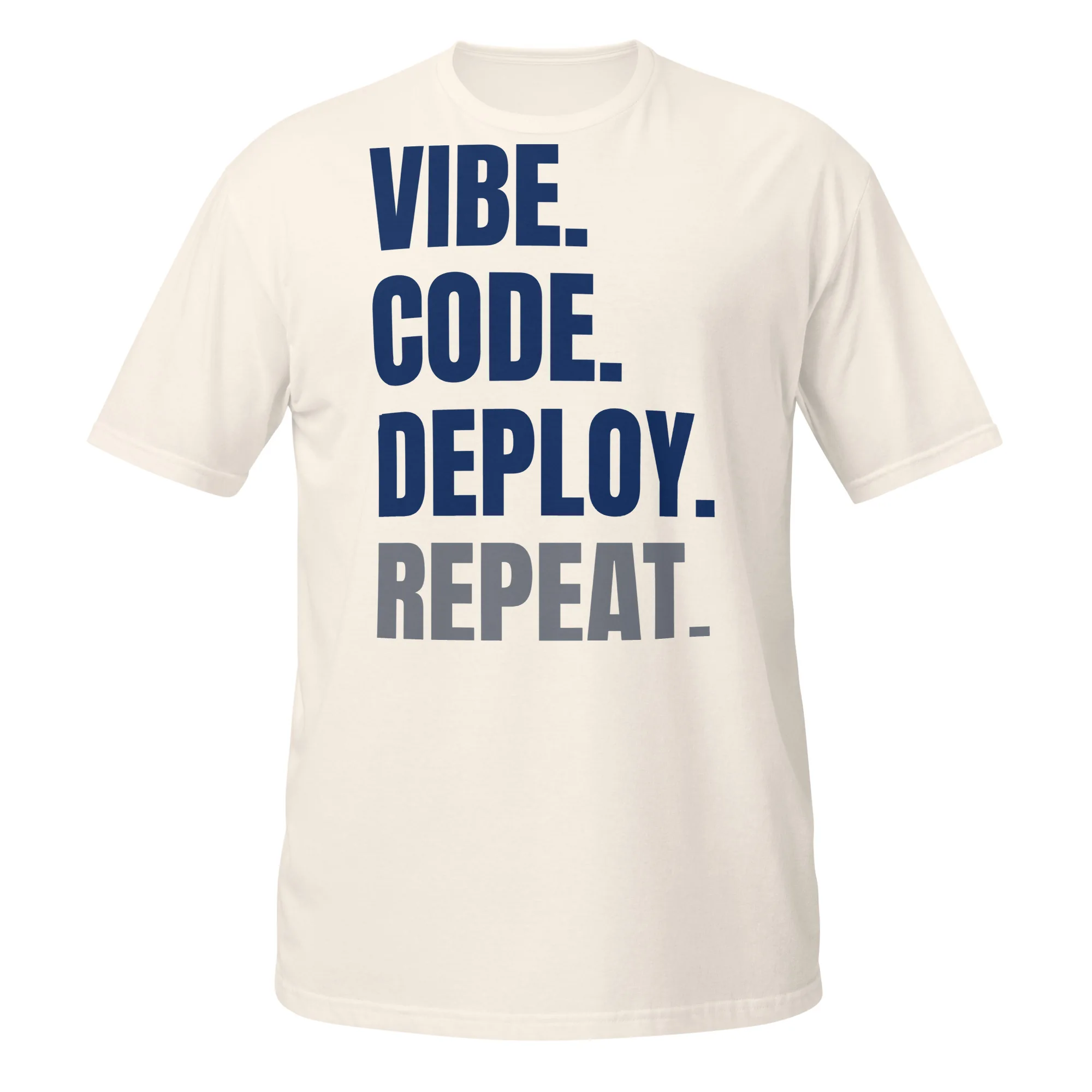 INTERNET ASSETS Vibe. Code. Deploy. Repeat. Tee thumbnail, Natural
